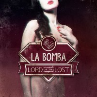 Lord Of The Lost - новый видеоклип La Bomba Lord Of The Lost - новый видеоклип La Bomba